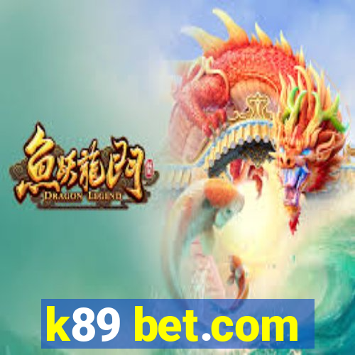 k89 bet.com